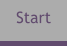 Start