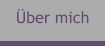 Über mich